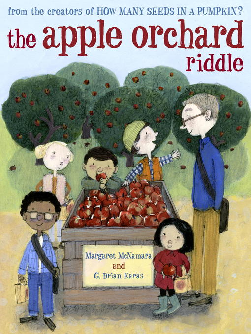 Title details for The Apple Orchard Riddle (Mr. Tiffin's Classroom Series) by Margaret McNamara - Available